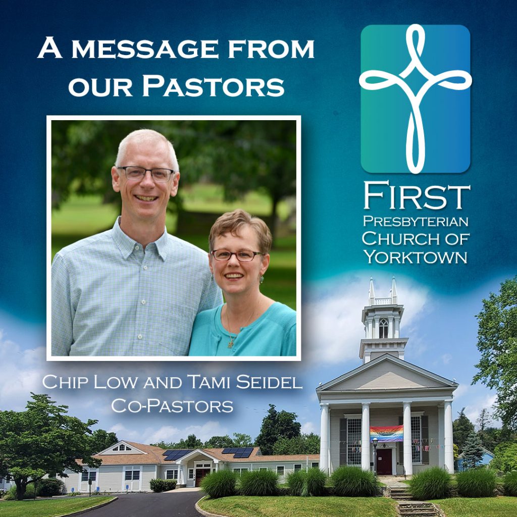 Pastors' Message - First Presbyterian Church of Yorktown New York