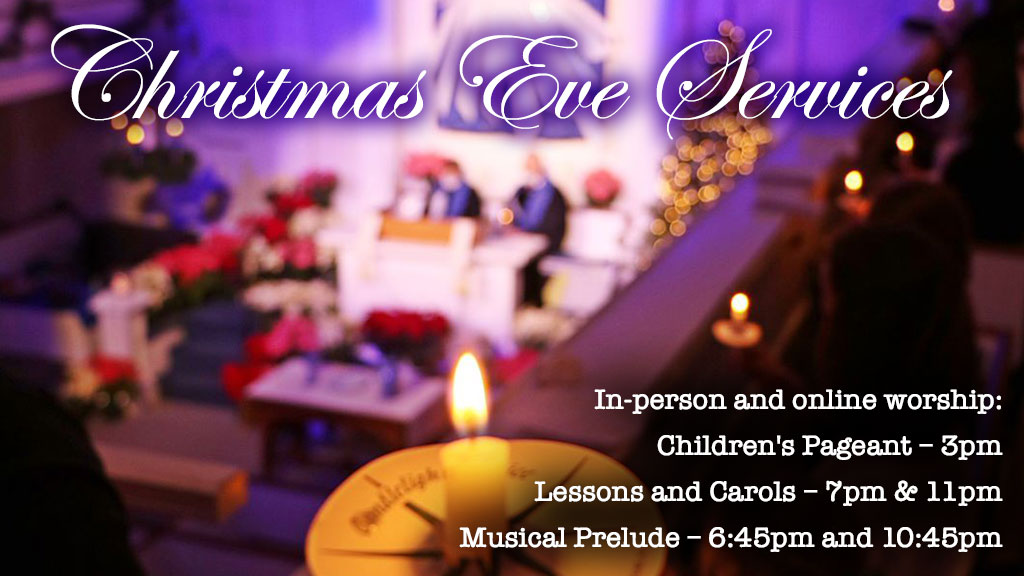 Christmas Eve Worship Services December 24